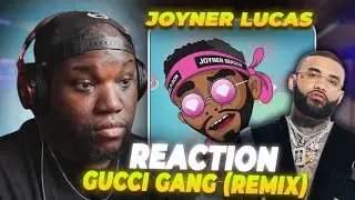 Joyner Lucas - Gucci Gang (Remix) | Reaction