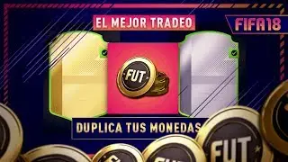 EL MEJOR TRADEO DE FIFA 18 ULTIMATE TEAM