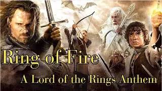 Ring of Fire: A Lord of the Rings Anthem