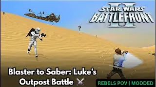 Blaster to Saber: Luke&rsquo;s Outpost Battle ⚔️ | Star Wars Battlefront II (2005) Mod Gameplay