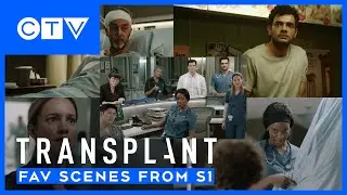 The Cast Of 'Transplant' Reveal Their Favourite Scenes | Transplant S1