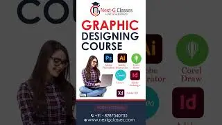 Graphic Design Course | Graphic Design Institute in Rohini | Next-G Classes #careergrowthcoaching