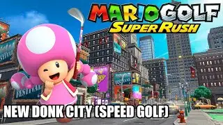 Mario Golf Super Rush - Speed Golf on New Donk City as Toadette [Nintendo Switch]