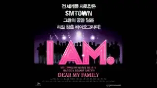 [Official audio] 120424 Dear My Family - SM Town (I AM Movie OST)