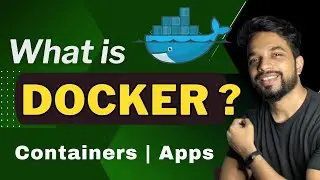 Docker Explained: What, Why, and How? | Containers, Architecture & How Docker Works [HINDI]