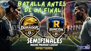 Dorados vs Rincón | Semifinal de alto voltaje en la Liga Masters – Moure Premier League