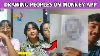 DRAWING STRANGERS ON MONKEY APP !