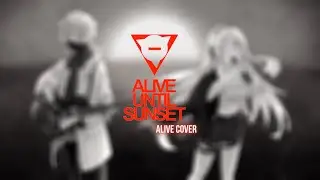 【Arknights OST】Alive Until Sunset『ALIVE』【Nos x Eili】