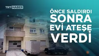 Almanya'da Türk aileye ırkçı saldırı