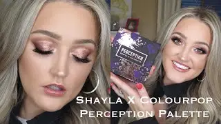 Shayla X Colourpop Perception Palette | Review & Tutorial
