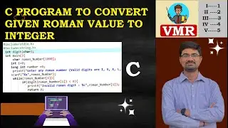 42.C PROGRAM TO CONVERT GIVEN ROMAN VALUE TO INTEGER | C Programming Language Lab | PPS Lab