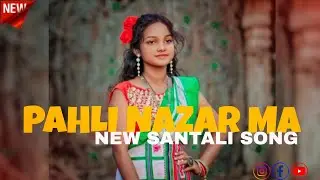 PAHLI NAZAR MA || NEW SANTALI SONG || AI SONG || DEEPAK BESRA || #video