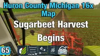 On the Beet's - Huron County Michigan 16x Map - FS22 - Episode 65