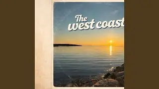 The west coast