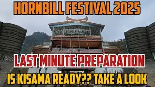 Preparation for Hornbill Festival |The Otherside of Hornbill that tourist wont see #hornbillfestival