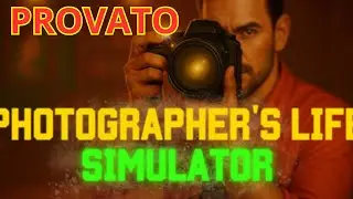 APRO UNO STUDIO FOTOGRAFICO ! PHOTOGRAPHER'S LIFE SIMULATOR (GAMEPLAY ITA)