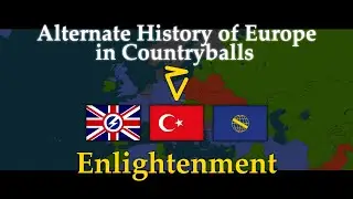 Roulette | Alternate History of Europe | Episode 12 - Enlightenment [2018]