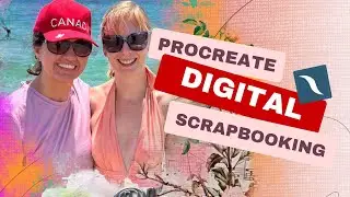 Digital Scrapbooking with Procreate