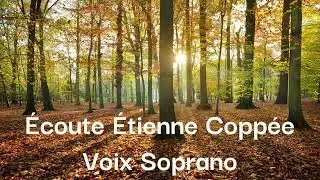 &Eacute;coute - &Eacute;tienne Copp&eacute;e Arrangements voix soprano
