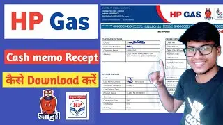 Hp Gas Ka e-Cashmemo Download Kaise karen | hp gas payment receipt download | hp gas bill receipt