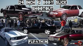 $10,000 24inch Slick G-Body Shootout at Flipathon   4K