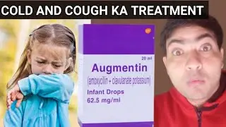 Augmentin Drop Use In Hindi | Baby Cough Treatment Syrup