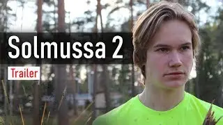 Solmussa 2 - Official Trailer