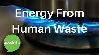 Energy from Human Waste | practice English with Spotlight