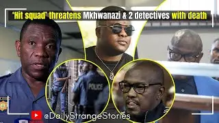 Molefe's henchmen & SAPS boss threaten General Mkhwanazi & his 2 detectives over DJ Sumbody's death