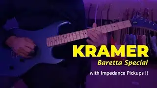 Kramer Baretta Special by Impedance Pickups
