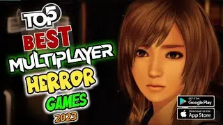 Top 5 Online Multiplayer Horror Games For Android | Multiplayer Horror Games Play With Friends