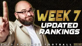 Week 7 Updated Rankings - 2023 Fantasy Football
