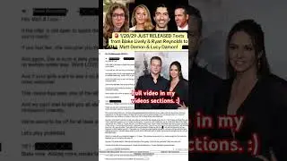 1/20/29 JUST RELEASED Texts from Blake Lively & Ryan Reynolds to Matt Damon & Lucy Damon!