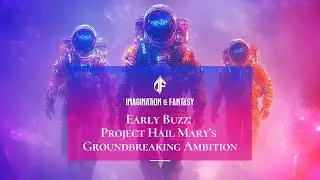 Early Buzz: Project Hail Mary&rsquo;s Groundbreaking Ambition