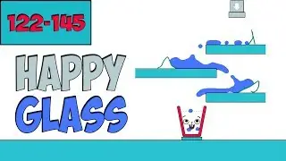 Happy Glass Game Play 122 - 145 / 