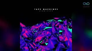 Tape Machines - Liability (Instrumental) (Pitch)