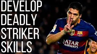 5 Skill Areas A Striker Should Focus On - Deadly Striker Practices