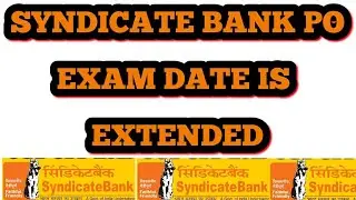 SYNDICATE BANK PO EXAM DATE CHANGED