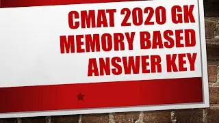 CMAT 2020 GK Memory Based Answer Key | Must Watch
