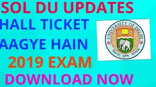 HOW TO DOWNLOAD SOL DU EXAM HALL TICKET 2019