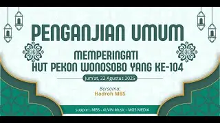 PENGAJIAN UMUM MEMPERINGATI HUT WONOSOBO KE-104 KEC. WONOSOBO. Bersama HADROH MBS