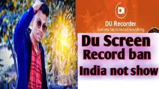 Du Screen recode ban in india!! Du Screen recode remove from Google play store
