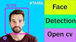 Face Detection in 2 Minutes using OpenCV and Python  In #tamil