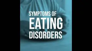 Recognizing the Signs: A Comprehensive Guide to Symptoms of Eating Disorders