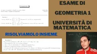 COM'&Egrave; FATTO UN ESAME DI GEOMETRIA 1 ALL'UNIVERSIT&Agrave; DI MATEMATICA? RISOLUZIONE