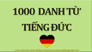 1000 danh từ tiếng Đức | | Học từ vựng tiếng Đức  | | Học tiếng Đức