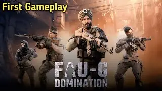 FAUG Domination First Gameplay in Mobile