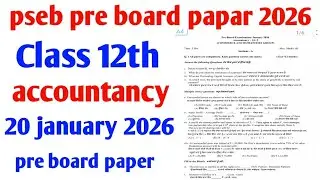 #pseb pre board paper class 12th accountancy 20 january viral paper 2026