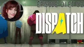[ DISPATCH ] Let's Play - &Eacute;pisode 01 et 02