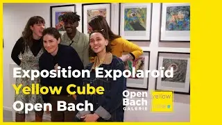 Expolaro&iuml;d 10e &Eacute;dition - OpenBach / Yellow Cube